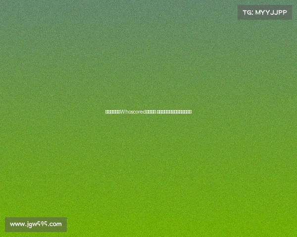 英格兰本赛季Whoscored最佳阵容 凯恩萨卡格拉利什引领前场攻势 英格兰本赛季Whoscored最佳阵容 凯恩萨卡格拉利什引领前场攻势